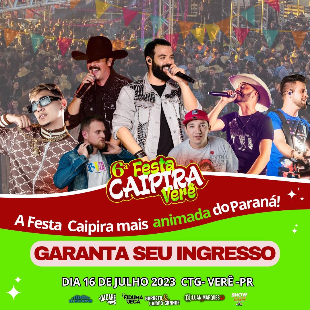 6ª Festa Caipira do Verê